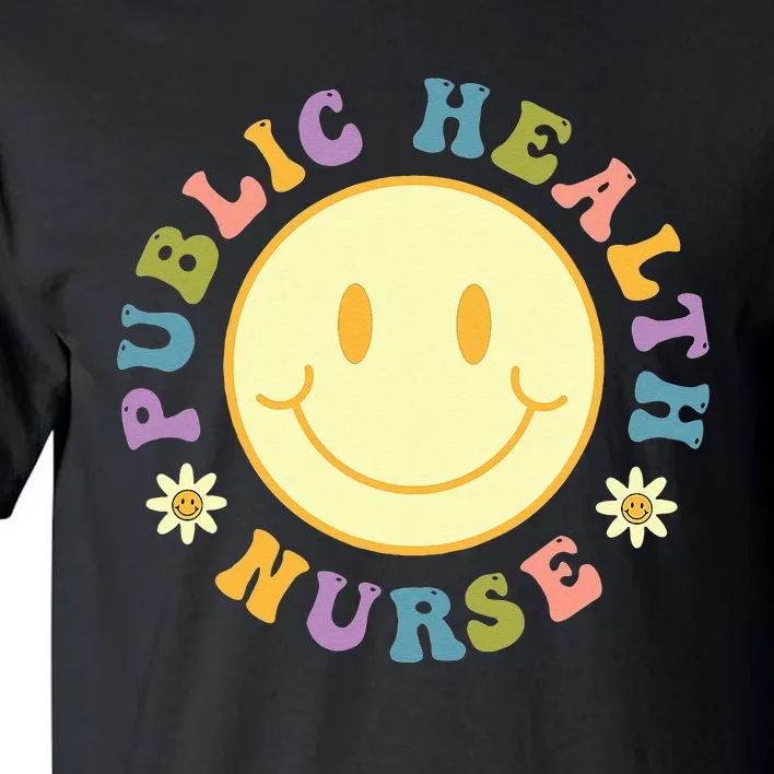 Public Health Nurse  Groovy Public Health Nursing Tall T-Shirt