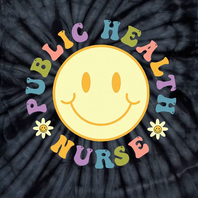 Public Health Nurse  Groovy Public Health Nursing Tie-Dye T-Shirt