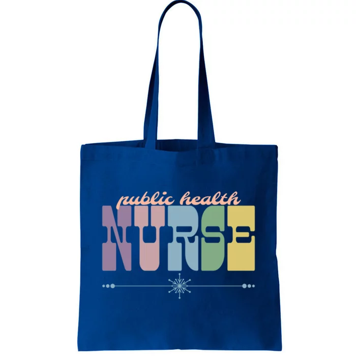 Public Health Nurse Gift Nursing Squad Appreciation Week Cool Gift Tote Bag