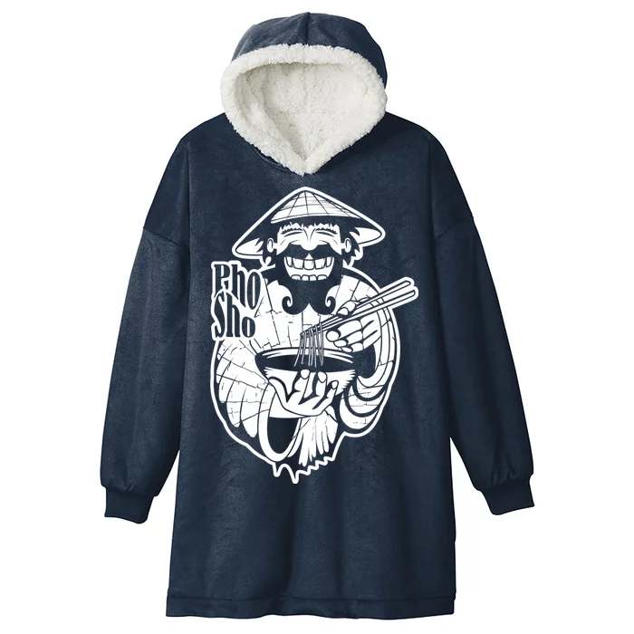 Pho Sho Funny Vietnamese Hooded Wearable Blanket