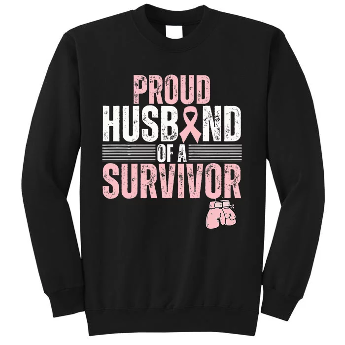 Proud Husband Of Survivor Breast Cancer Survivor Awareness Tall Sweatshirt