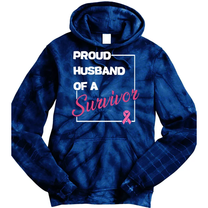 Proud Husband Of A Survivor Breast Cancer Awareness Tie Dye Hoodie