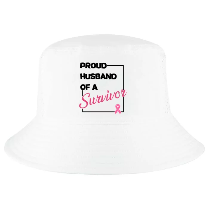 Proud Husband Of A Survivor Breast Cancer Awareness Cool Comfort Performance Bucket Hat