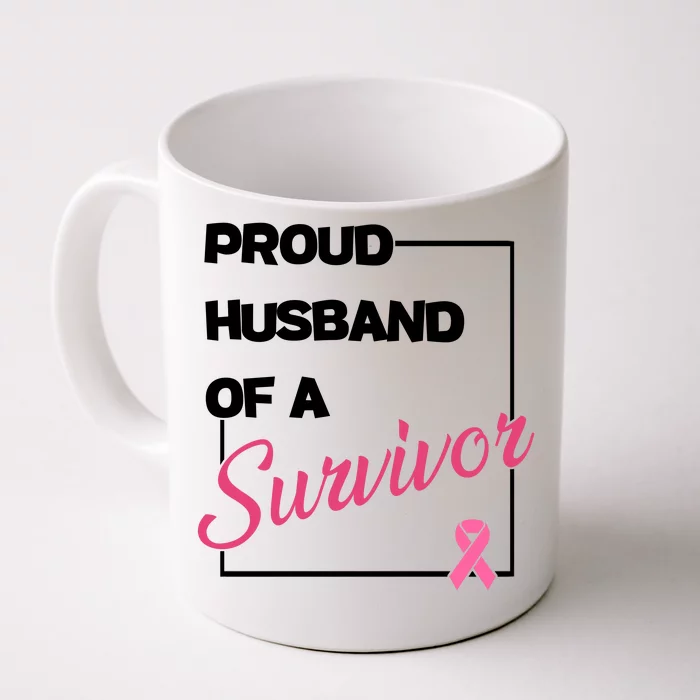 Proud Husband Of A Survivor Breast Cancer Awareness Front & Back Coffee Mug