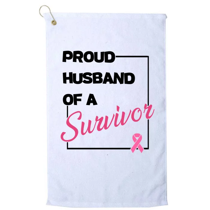 Proud Husband Of A Survivor Breast Cancer Awareness Platinum Collection Golf Towel