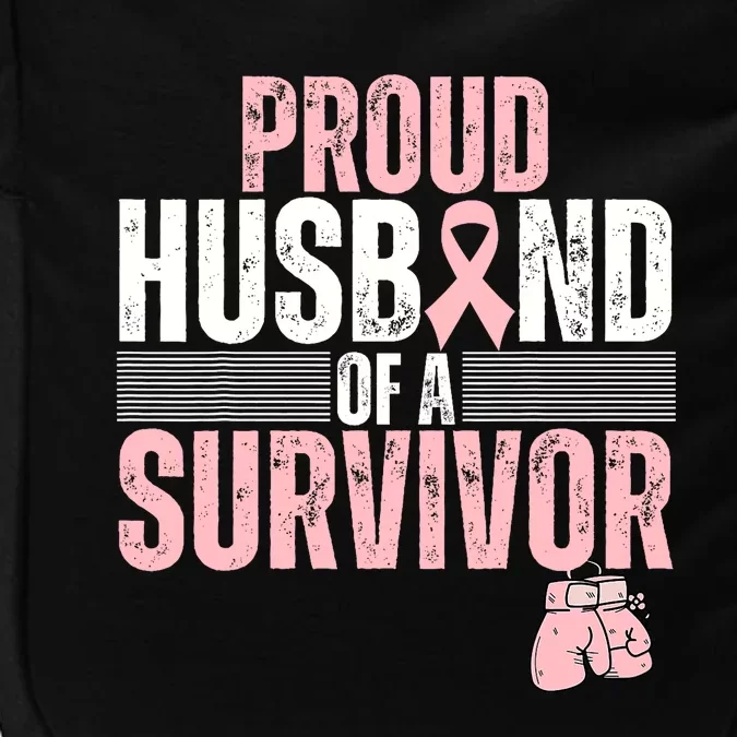 Proud Husband Of Survivor Breast Cancer Survivor Awareness Impact Tech Backpack