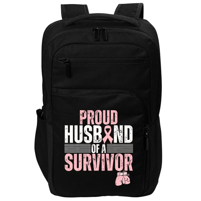 Proud Husband Of Survivor Breast Cancer Survivor Awareness Impact Tech Backpack