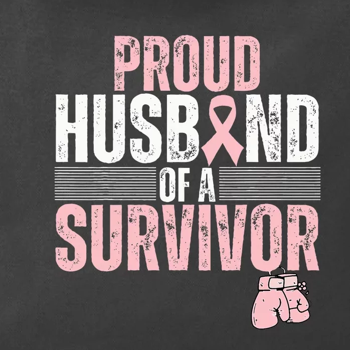 Proud Husband Of Survivor Breast Cancer Survivor Awareness Zip Tote Bag