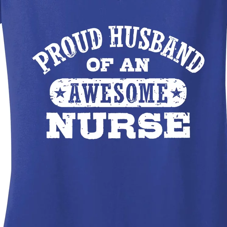 Proud Husband Of An Awesome Nurse Women's V-Neck T-Shirt