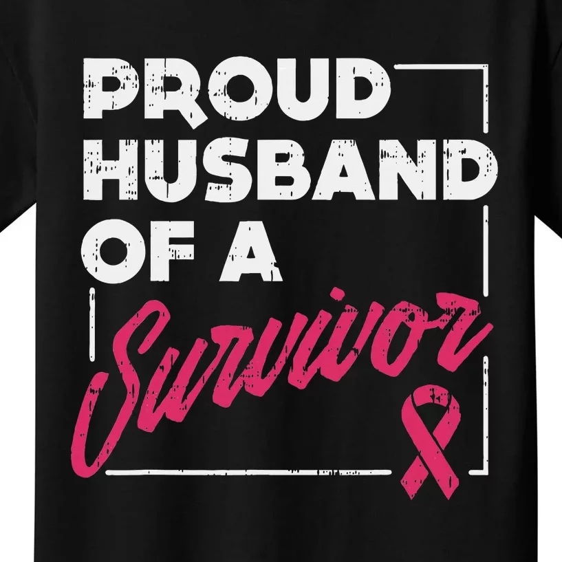 Proud Husband Of Survivor Breast Cancer Awareness Gift Kids T-Shirt