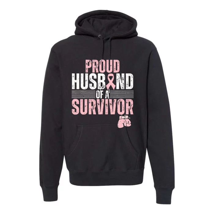 Proud Husband Of Survivor Breast Cancer Survivor Premium Hoodie