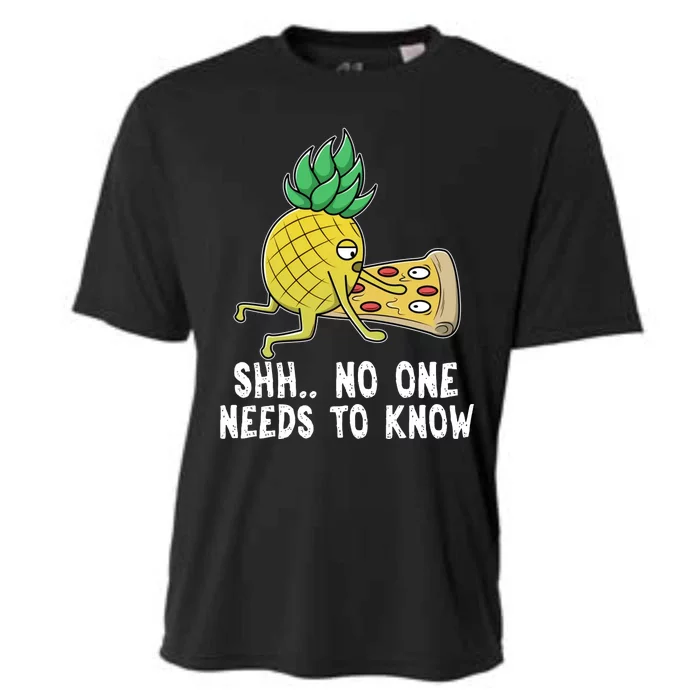 Pineapple Hawaii Pizza Funny Sh.. No One Need To Knows Cooling Performance Crew T-Shirt