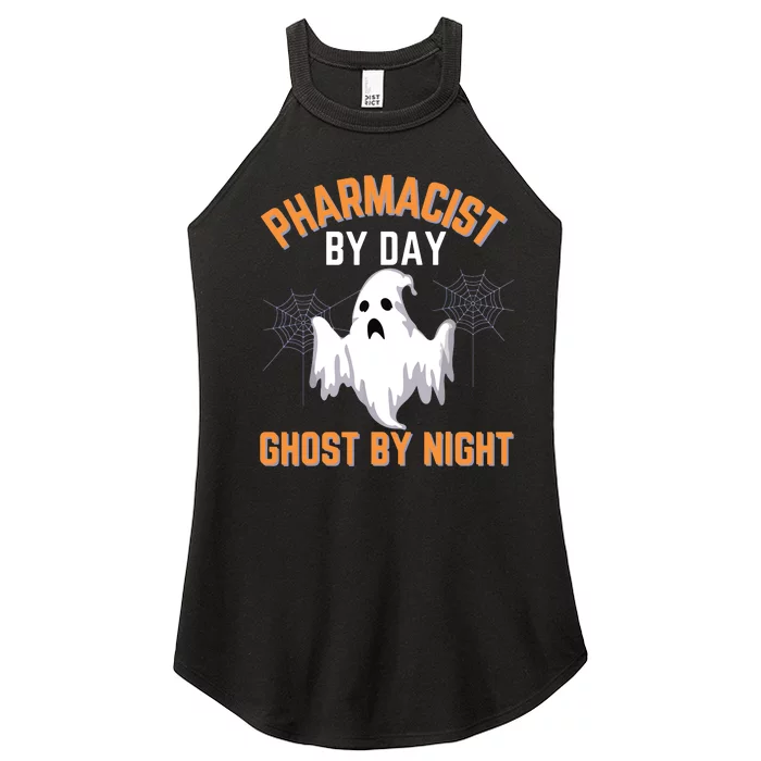 Pharmacist Halloween Pharmacist By Day Ghost By Night Women’s Perfect Tri Rocker Tank