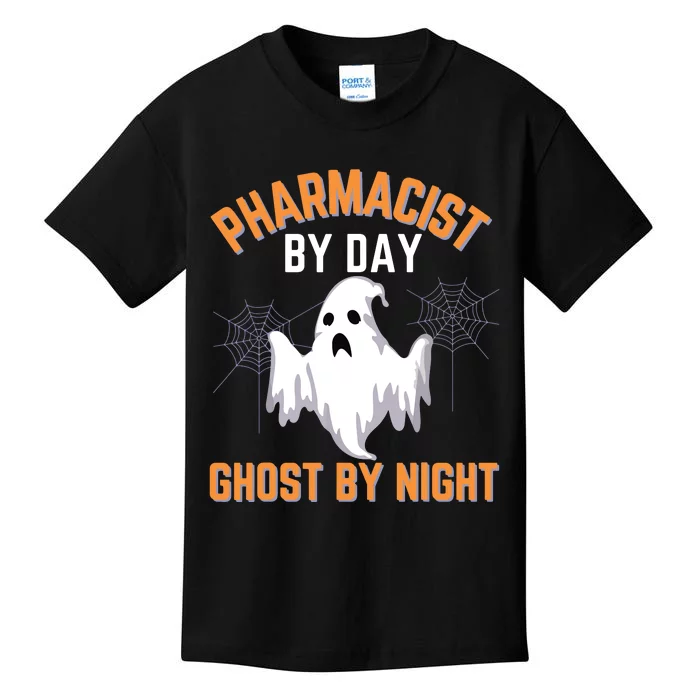 Pharmacist Halloween Pharmacist By Day Ghost By Night Kids T-Shirt