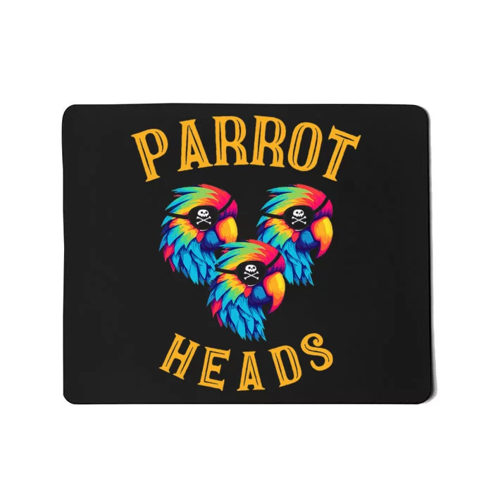 Parrot Heads Parrot Pirates Relax Vacation Mousepad