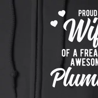 Plumbing Husband Phrase Apparel for Plumber Wife Full Zip Hoodie