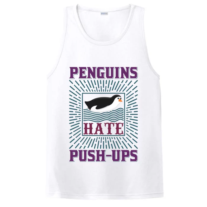 Penguins Hate Push Ups Performance Tank