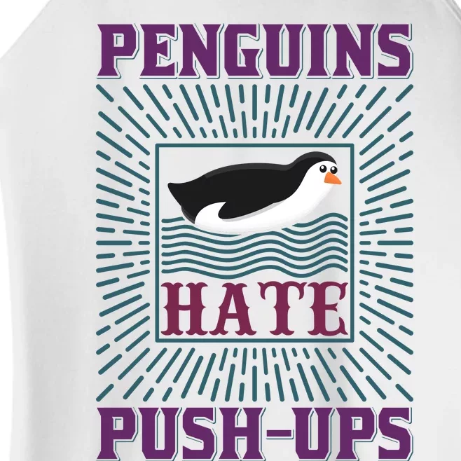 Penguins Hate Push Ups Women’s Perfect Tri Rocker Tank