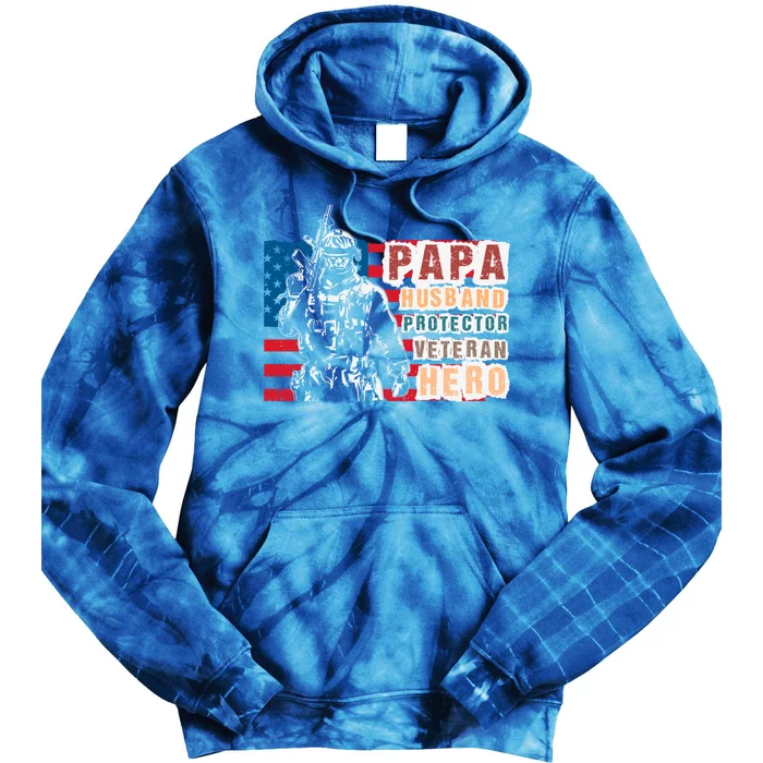 Papa Husband Protector Veteran Retired Soldier Great Gift Tie Dye Hoodie