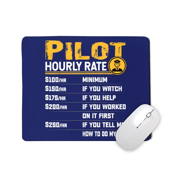 Pilot Hourly Rate Funny Aviation Airline Airplane Pilot Mousepad