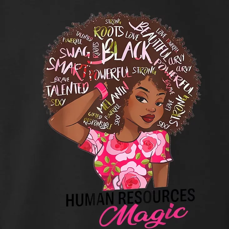 Proud Human Resources That Magic Black Afro HR Job Pride Toddler Hoodie