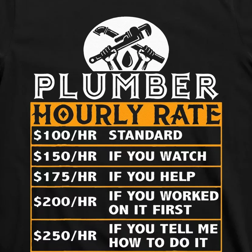 Plumber Hourly Rate Price Chart Funny Plumber Gift Plumbing T-Shirt