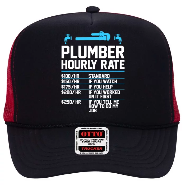 Plumber Hourly Rate - Funny Plumbing High Crown Mesh Trucker Hat