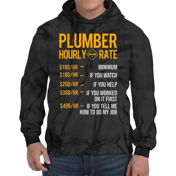 Plumber Hourly Rate Plumber Tie Dye Hoodie