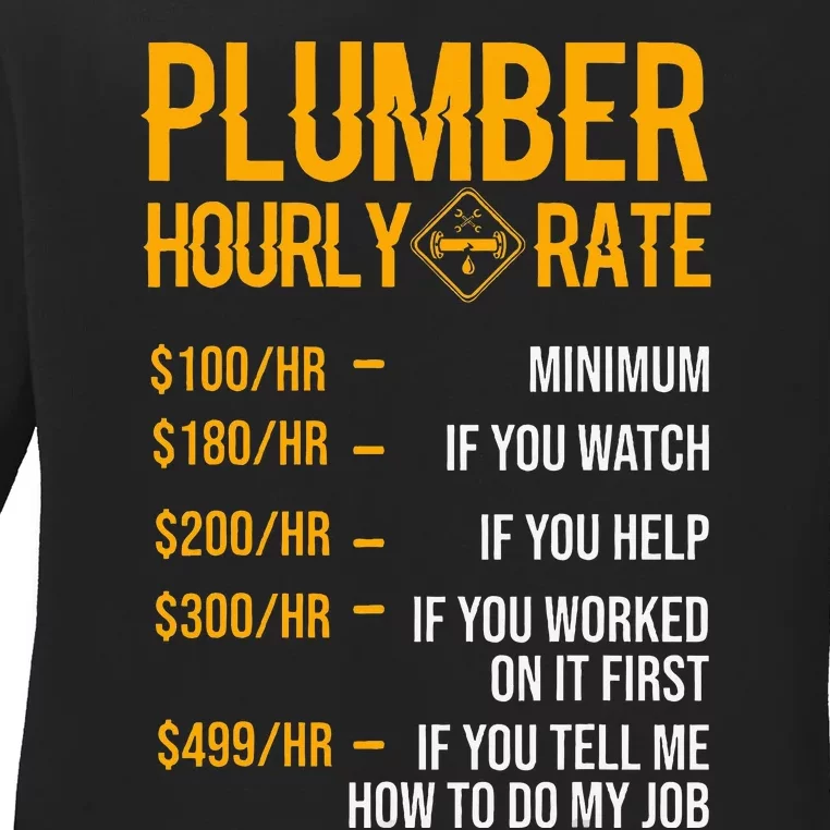 Plumber Hourly Rate Plumber Ladies Long Sleeve Shirt