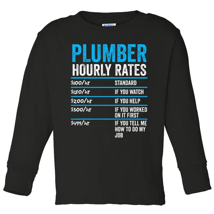 Plumber Hourly Rate Funny Description Of Services With Price Toddler Long Sleeve Shirt