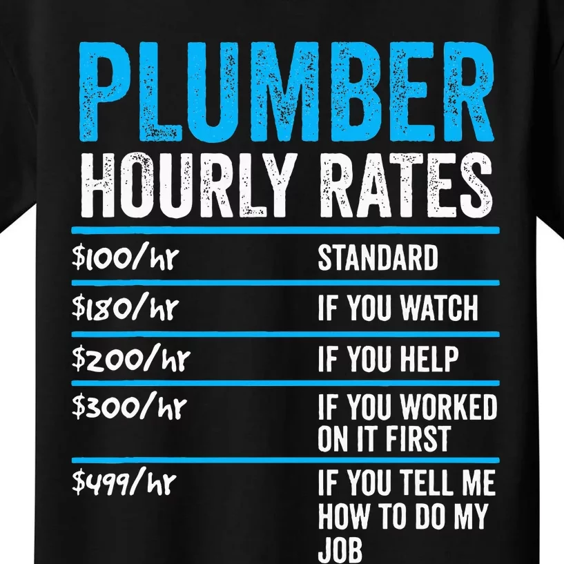 Plumber Hourly Rate Funny Description Of Services With Price Kids T-Shirt