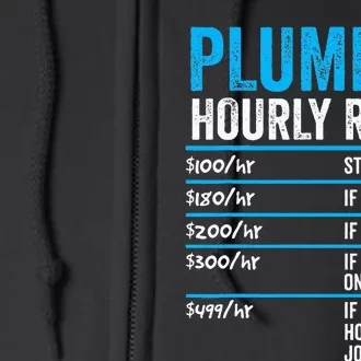 Plumber Hourly Rate Funny Description Of Services With Price Full Zip Hoodie