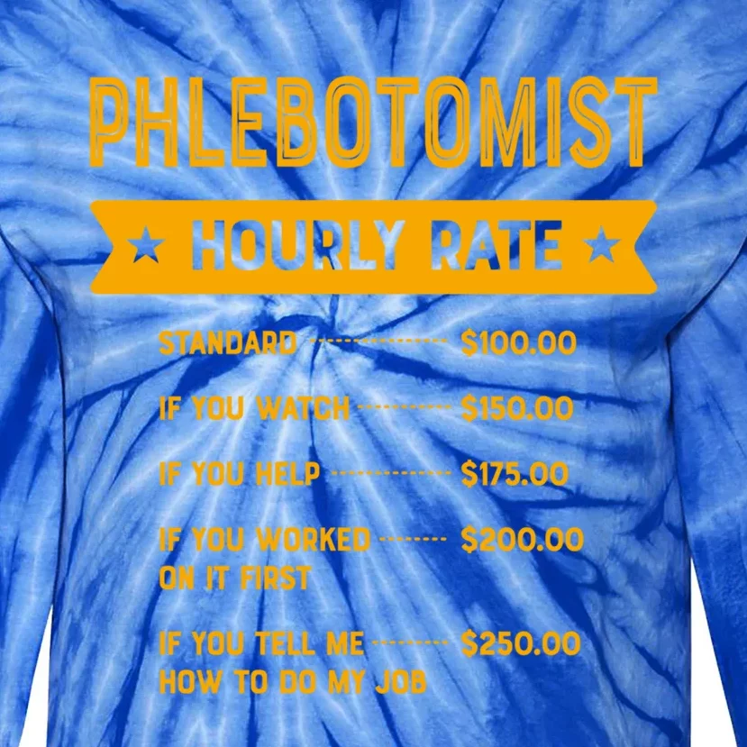 Phlebotomist Hourly Rate Labour Day Phlebotomy Workers Day Gift Tie-Dye Long Sleeve Shirt