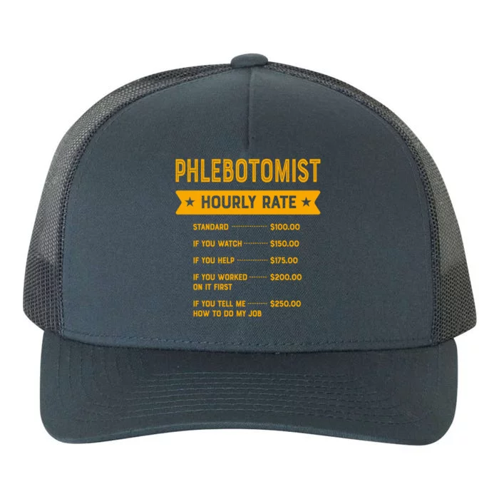 Phlebotomist Hourly Rate Labour Day Phlebotomy Workers Day Gift Yupoong Adult 5-Panel Trucker Hat