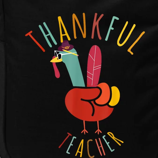 Peace Hand Sign Turkey Funny Thankful Teacher Thanksgiving Impact Tech Backpack