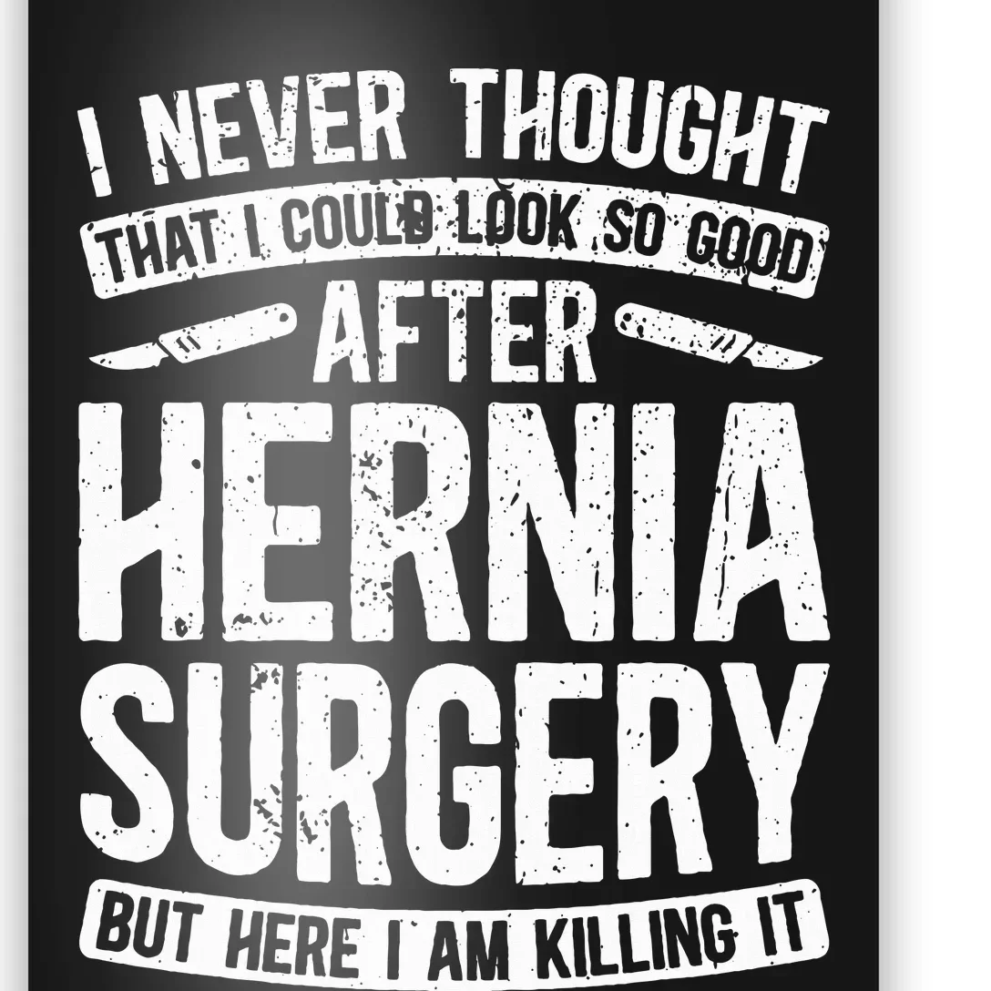 Post Hernia Surgery Recovery Funny Hernia Repair Recovery Poster