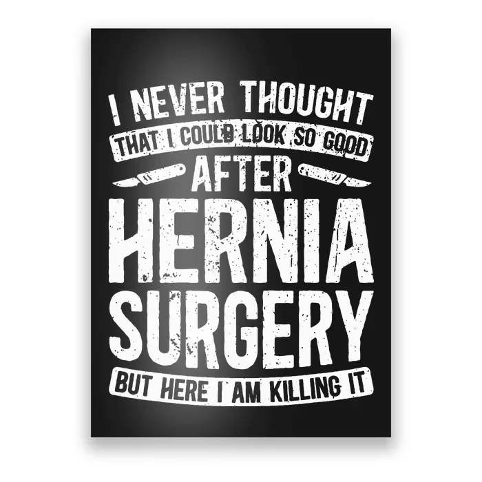 Post Hernia Surgery Recovery Funny Hernia Repair Recovery Poster