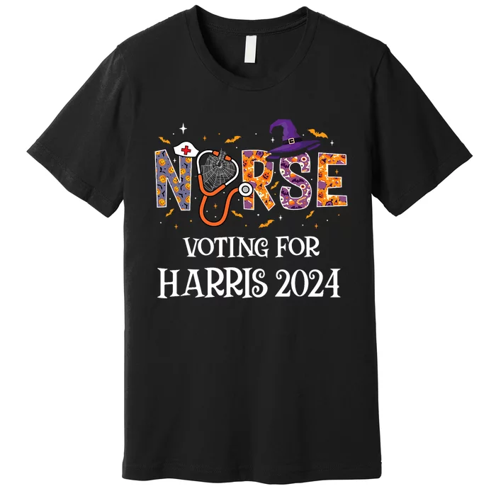 Political Halloween Spooky Nurse Voting For Harris 2024 Premium T-Shirt