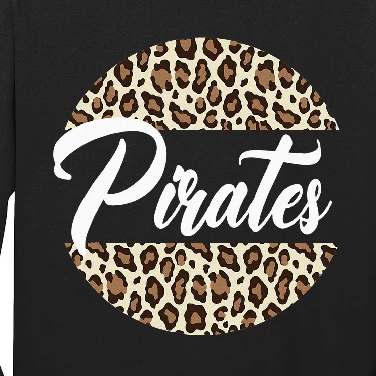 Pirates High School Mascot Sports Team 's Pirates Long Sleeve Shirt