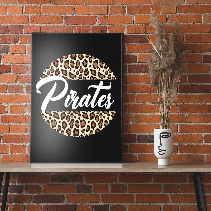 Pirates High School Mascot Sports Team 's Pirates Poster