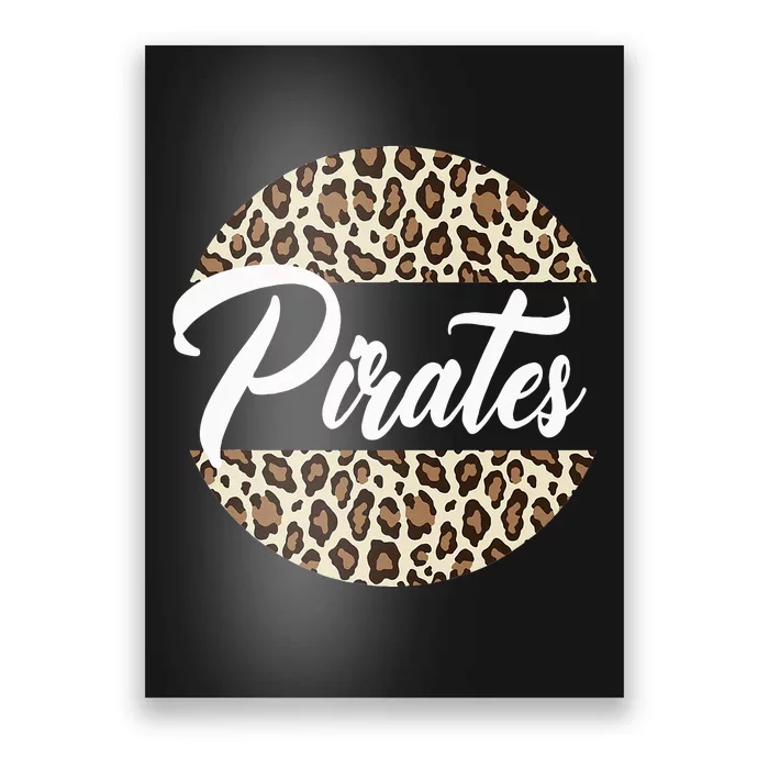 Pirates High School Mascot Sports Team 's Pirates Poster