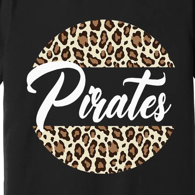 Pirates High School Mascot Sports Team 's Pirates Premium T-Shirt