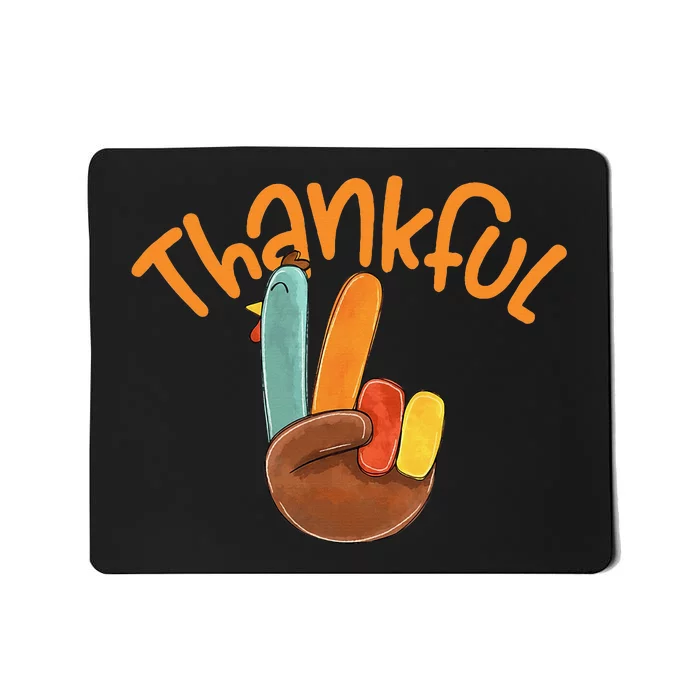 Peace Hand Sign Thankful Turkey Thanksgiving Mousepad