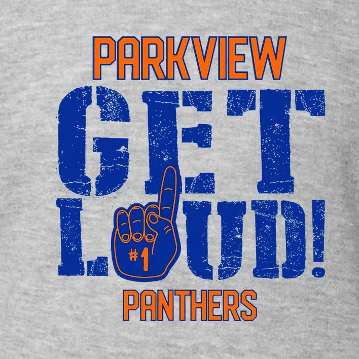 Parkview High School Get Loud Toddler Sweatshirt