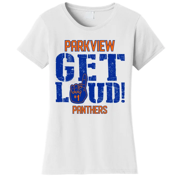 Parkview High School Get Loud Women's T-Shirt