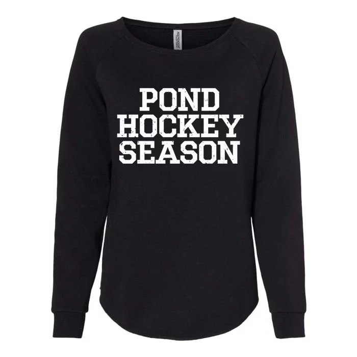 Pond Hockey Season Gift Womens California Wash Sweatshirt