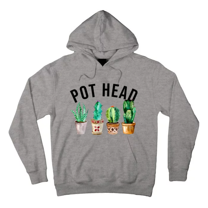 Pot Head Succulent Plant Lover Gift Funny Gardening Plant Tall Hoodie