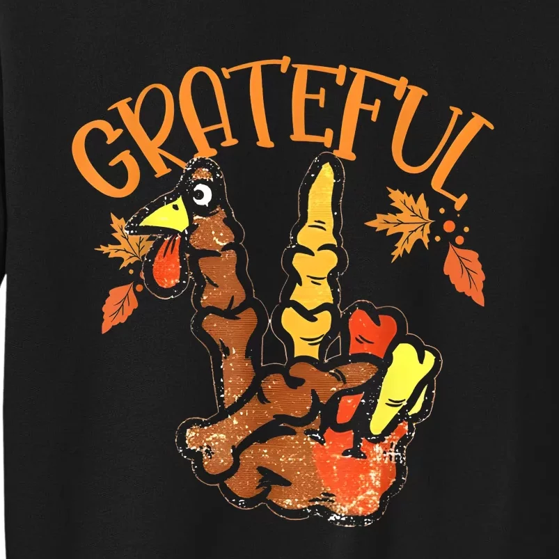 Peace Hand Sign Grateful Turkey Thanksgiving Tall Sweatshirt