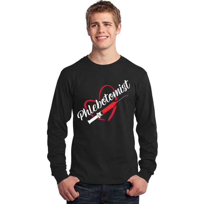 Phlebotomist Heart Syringe Veins Phlebotomy Technician Tall Long Sleeve T-Shirt