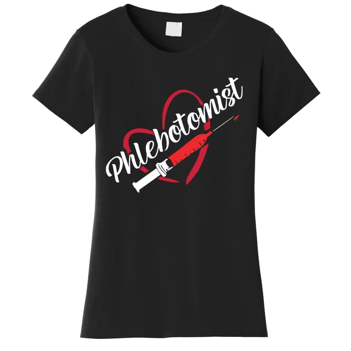 Phlebotomist Heart Syringe Veins Phlebotomy Technician Women's T-Shirt